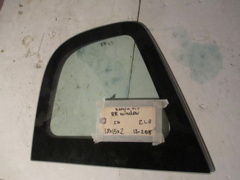 07 08 2007 2008 honda fit sport rear right passenger side quarter window glass