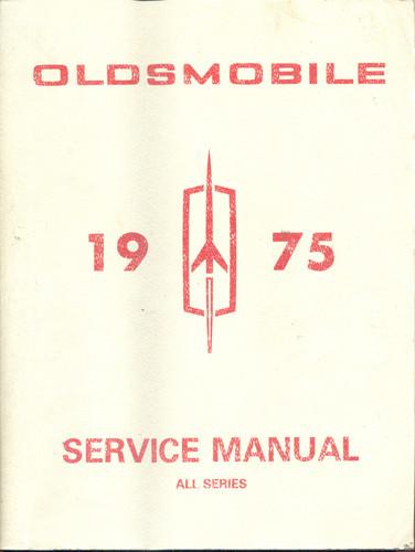 1975 oldsmobile - cutlass delta 88 98 vista toronado omega - service shop manual