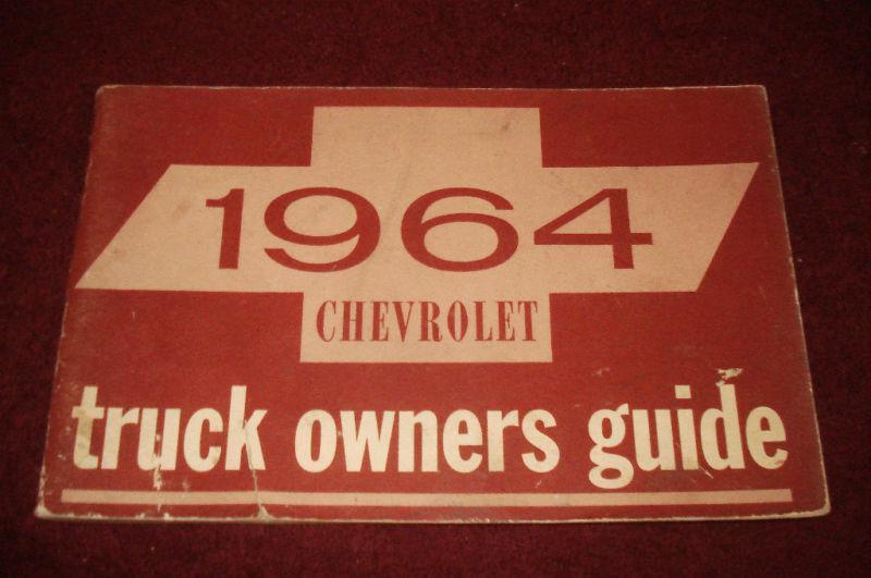 1964 chevrolet truck owner's manual / owner's guide / nice original!!!