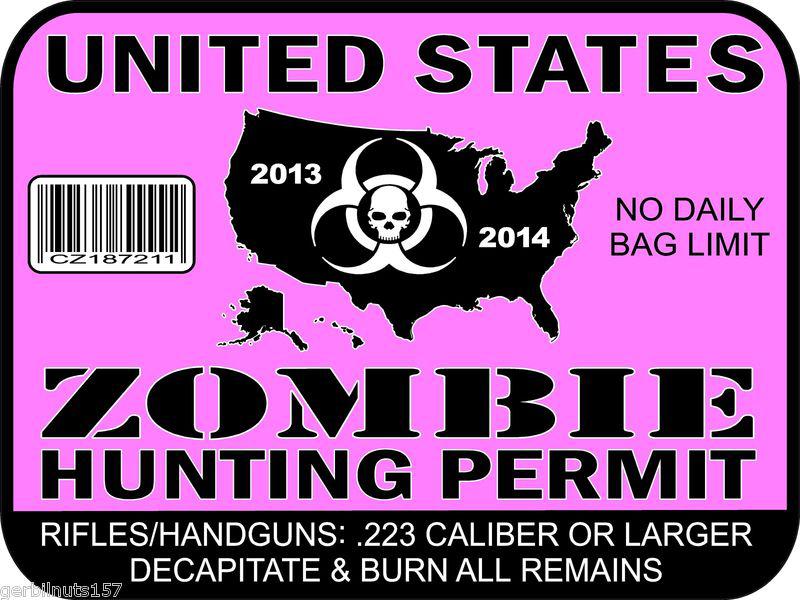 Zombie hunting license permit decal -4"- outbreak vehicle vinyl sticker tags