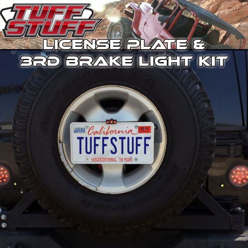 Tuff stuff spare tire 3rd brake light &amp; license plate bracket w/ light mount