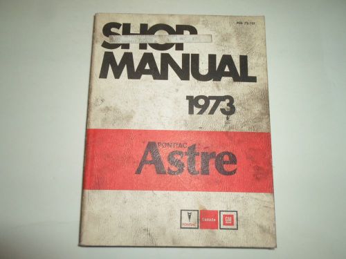 1973 pontiac astre service shop repair manual stained worn factory oem pontiac