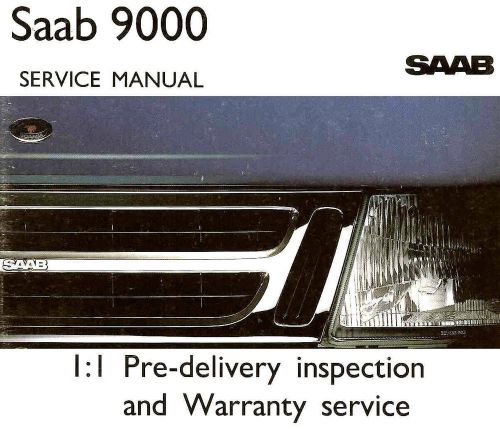 1991 saab 9000 factory pre-delivery service manual