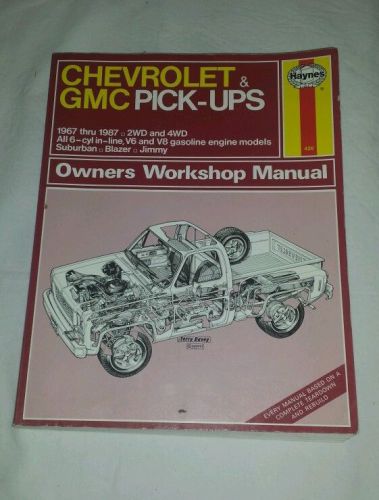 Haynes repair manual 420 chevrolet &amp; gmc pick-ups 1967-1987