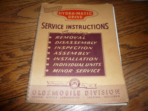 1946 oldsmobile hydra-matic drive service instructions - vintage