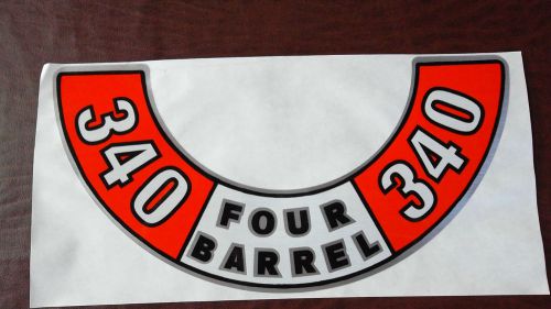 Mopar 340 four barrel air cleaner decal