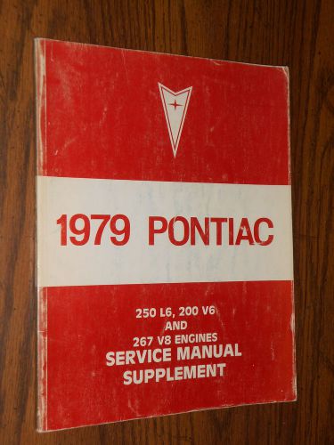 1979 pontiac250 / 200 / 267 engine. shop manual supplement /  orig canadien book