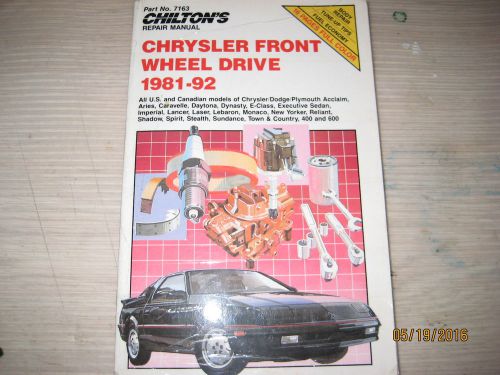 Chilton&#039;s automotive repair manual chrysler front wheel drive 1981-92