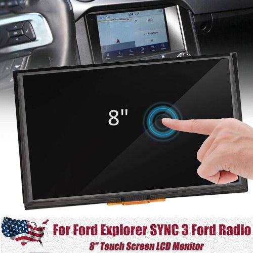 Lcd touch screen digitizer sync 3 radio 8&#034; monitor for ford explorer mustang