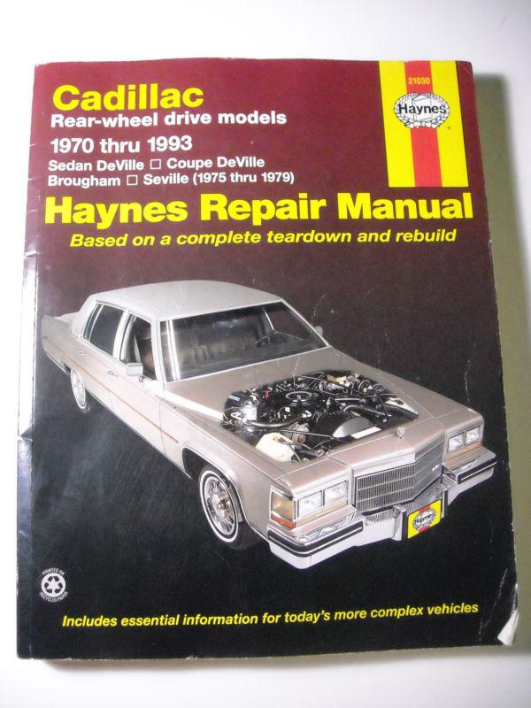 Cadillac rear-wheel drive models 1970 thru 1993 haynes automotive repair manual