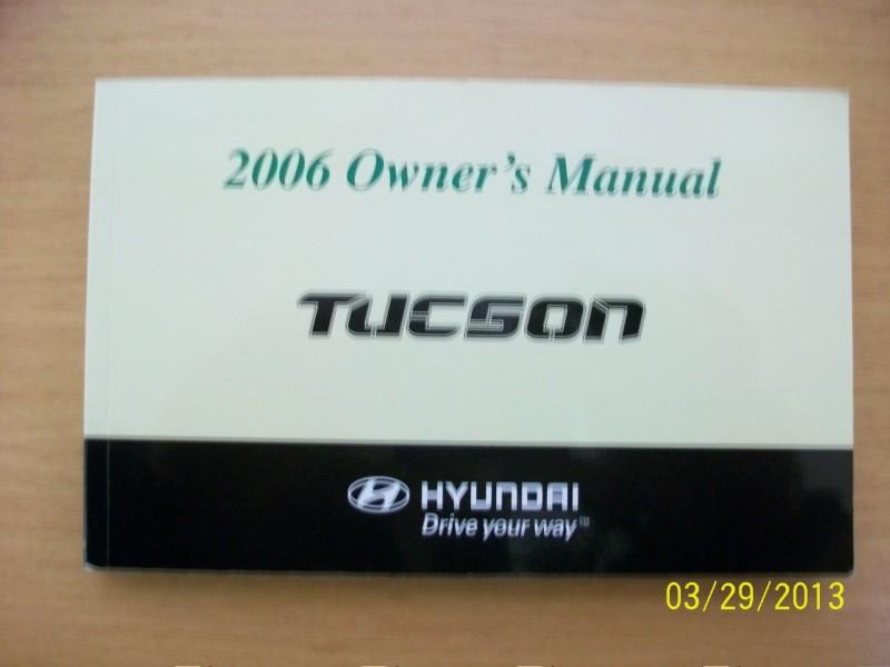 2006 hyundai  tucson  owners manual 