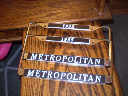 1955 metropolitan license plate frames!