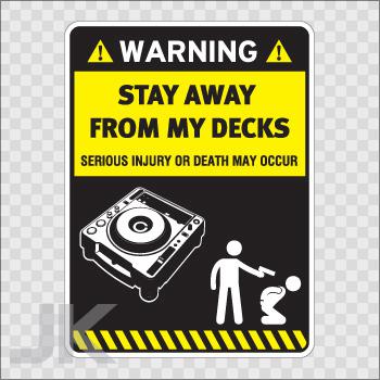 Decal stickers sign signs warning danger caution stay away dj decks 0500 z46xx