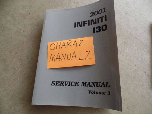 2001 infiniti i30 service manual volume 3 only! see pic for services included!