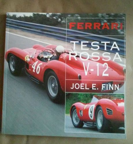 Ferrari testa rossa v-12 by joel e. finn