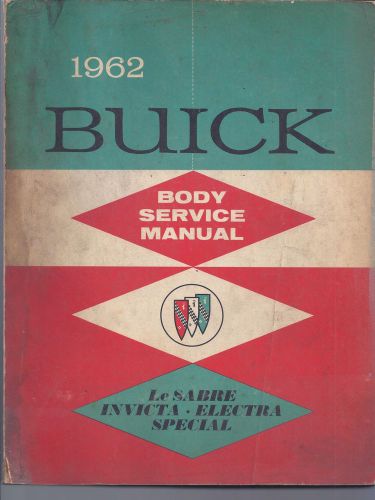 1962 buick body service manual le sabre invicta electra special