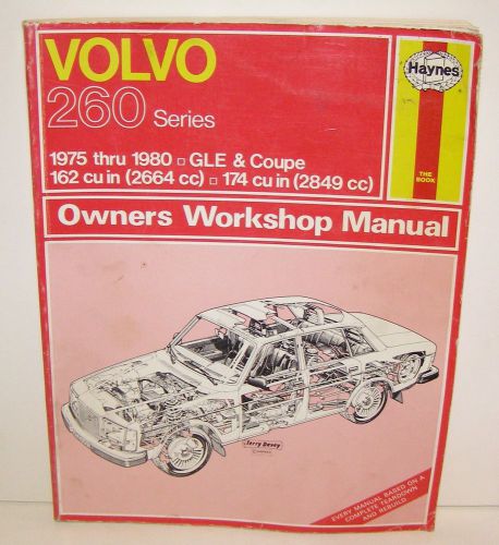 Volvo 260 series 1975-1980 haynes workshop manual gle +