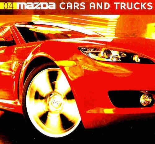 2004 mazda brochure-rx8-miata-mazda6-mazda3-mpv-b4000