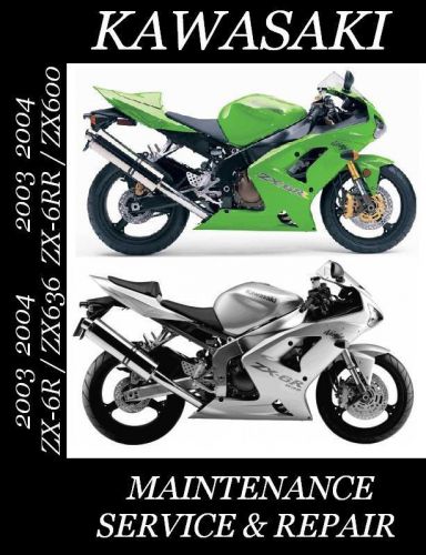 Kawasaki zx-6r zx-6rr ninja 600 636 maintenance service repair manual 2003 2004