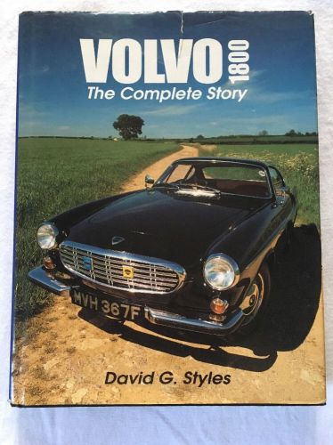 Volvo 1800 the complete story by david g. styles