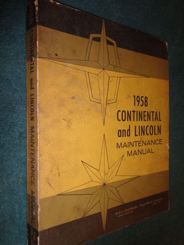 1958 lincoln &amp; continental shop manual / original service book!!!