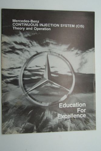 Mercedes 450sl  owners service manual continuous injection system theory w107