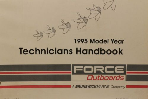 Force outboards 1995 model year technicians handbook brunswick 90-823871950  694