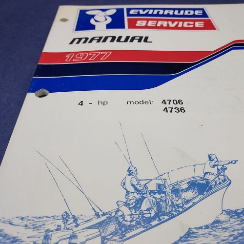 1977 evinrude 5303 service manual 4 hp models 4706 4736 omc