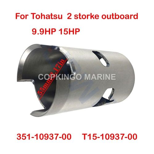 Cylinder liner sleeve for tohatsu outboard motor 2t 9.9hp 15hp 55mm 351-10937-00