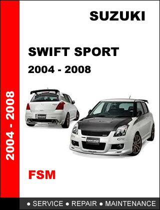 Suzuki swift sport 2004 - 2008 factory service repair manual access in 24  hours