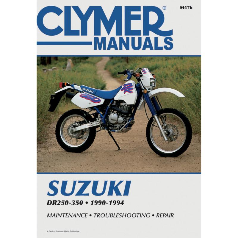 Clymer m476 repair service manual suzuki dr250/s, dr350/s 1990-1994