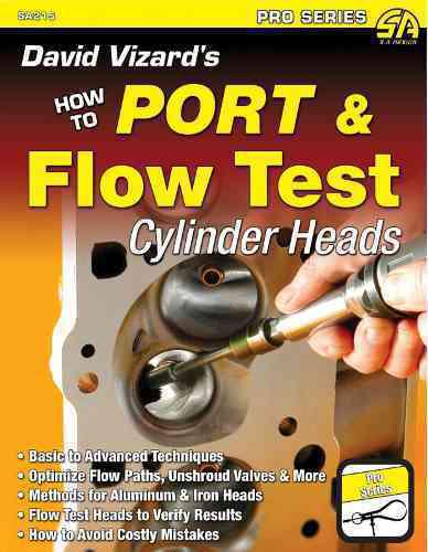 Complete step-by-step color photo guide to port & flow test cylinder heads