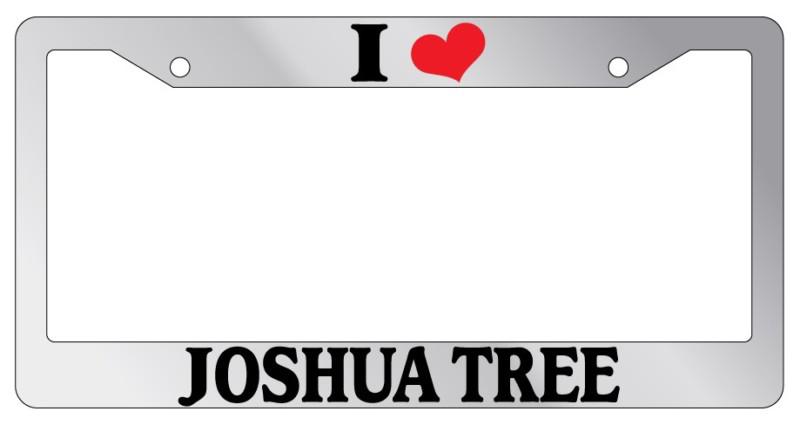 Chrome license plate frame i heart joshua tree  auto accessory novelty