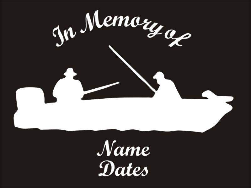 In memory of fisherman boat fishing buddies vinyl decal window sticker