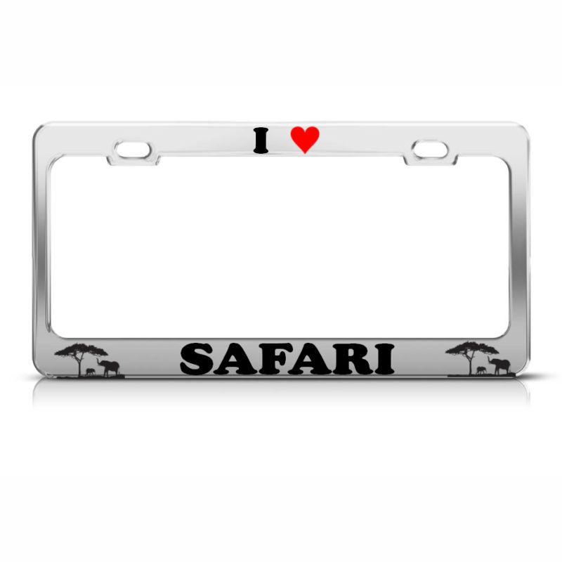 I love safari metal chrome licence plate frame africa lover tag border