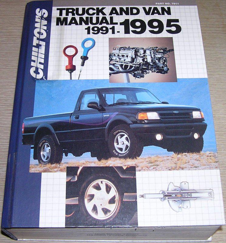 Chilton's truck and van repair manual 1991-1995 hardcover edition