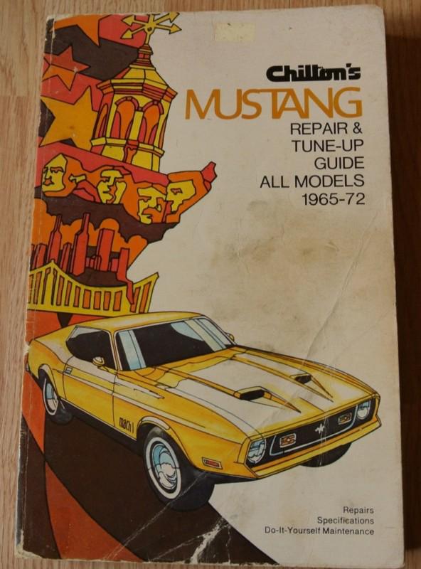 Chiltons ford mustang all models 1965-1972 tune up  repair manual maintenance