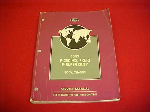 1997 ford f 250 350 f250 f350 super duty truck service shop repair manual 97