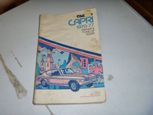 Chilton repair &amp; tune-up manual 70-77 capri &amp; capri ii vintage