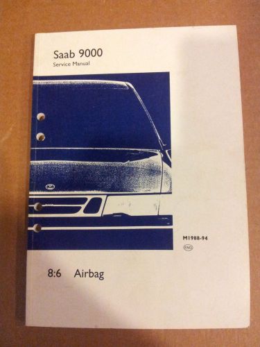 Saab 9000 m1988-94 8.6 airbag service manual