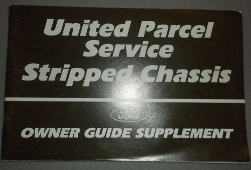 1993 ford stripped chassis ups truck owners guide manual original oddball