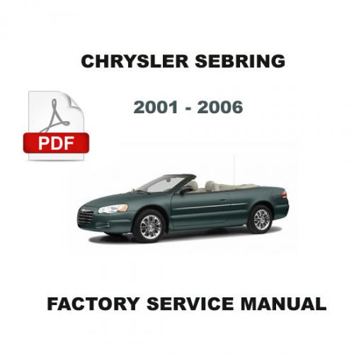 Chrysler sebring 2001 - 2006  factory oem service repair workshop fsm manual