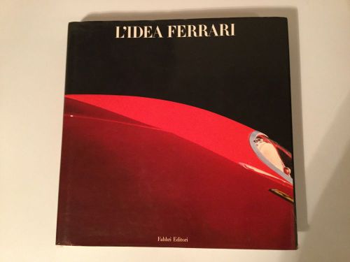 L&#039;idea ferrari -the ferrari idea fabbri editori 1990 hardcover italian language