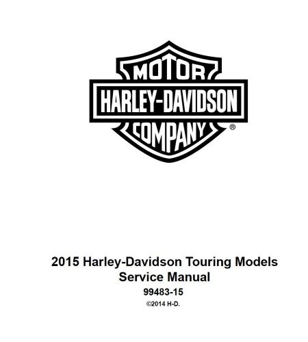 2015 harley davidson touring models service maintenance manual pn 99483-15