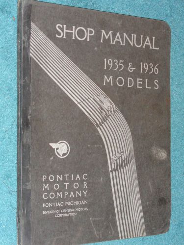 1935 / 1936 pontiac shop manual  / service book / original full-size repair book