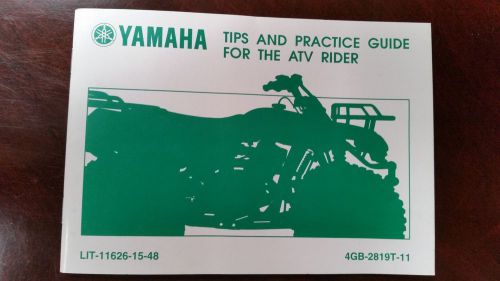 Oem yamaha tips and practice guide for the atv rider lit-11626-15-48