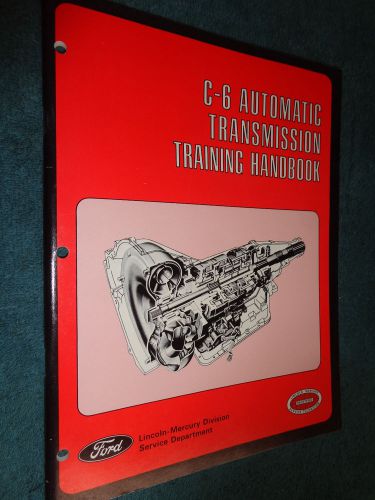 1970 and prior years lincoln / mercury / c6 transmission shop manual orig cougar