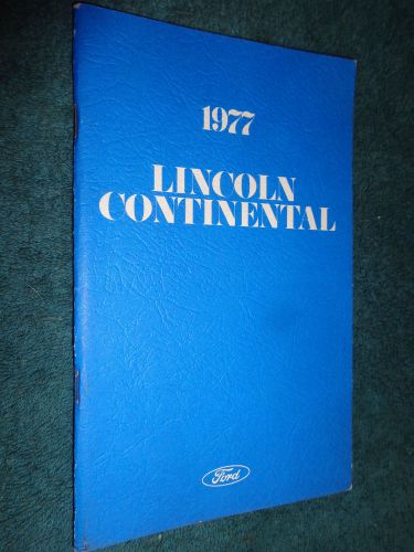 1977 lincoln continental owner&#039;s manual / original guide book!