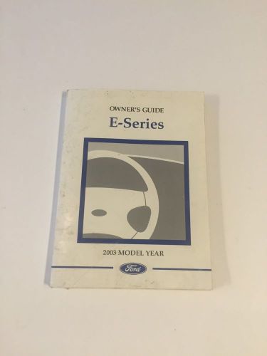 2003 ford e-series owners manual