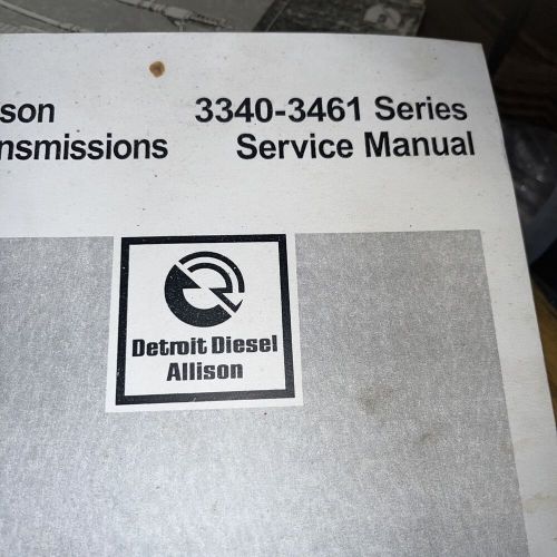 Allison  transmissions series 3340 3461 service manual